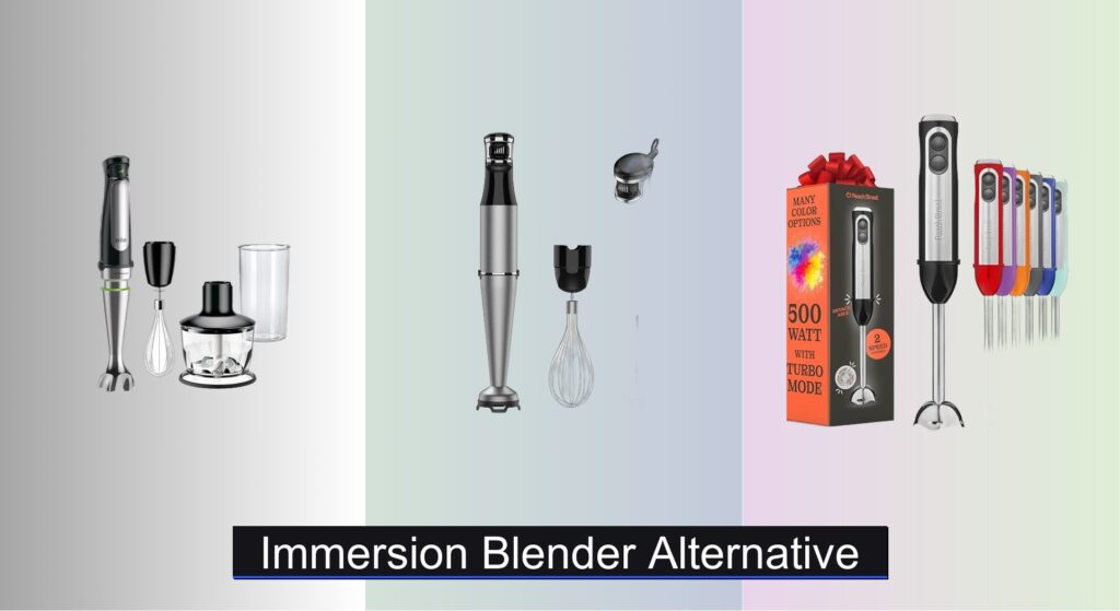 6 Best Immersion Blender Alternatives 2025